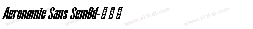 Aeronomic Sans SemBd字体转换